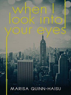 cover image of When I Look Into Your Eyes
